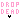 Drop Dead