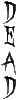 dead v1