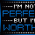 Taiii said im worth it