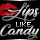 Lips Like Candy