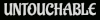 7- UNTOUCHABLE -7