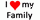I love my family